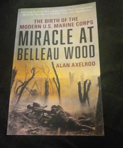 Miracle at Belleau Wood