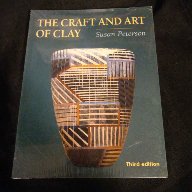 The Craft and Art of Clay