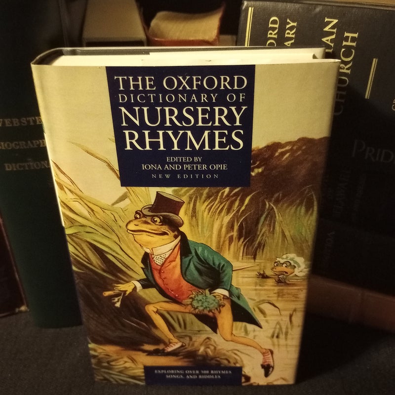 The Oxford Dictionary of Nursery Rhymes