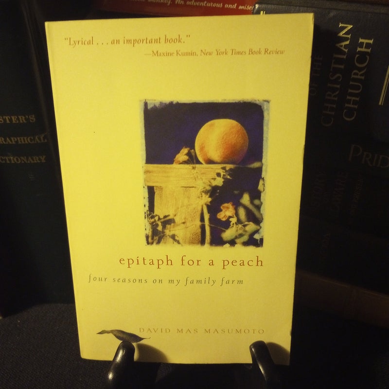 Epitaph for a Peach/ signed by author