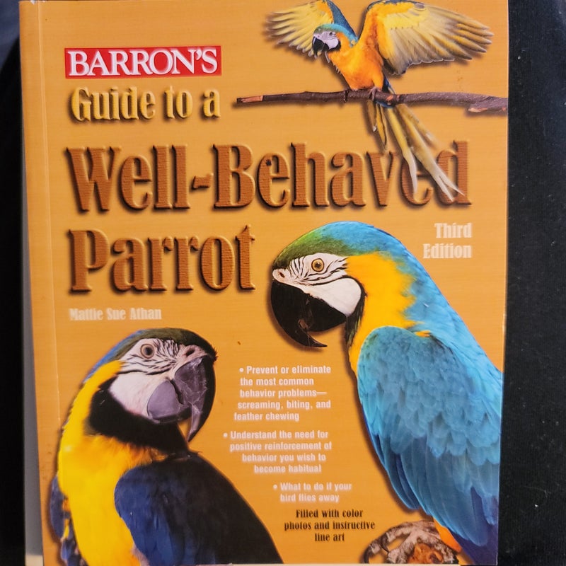 Guide to a Well-Behaved Parrot