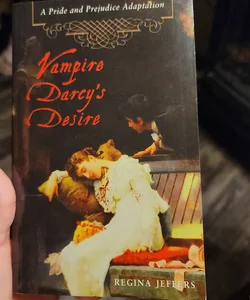 Vampire Darcy's Desire