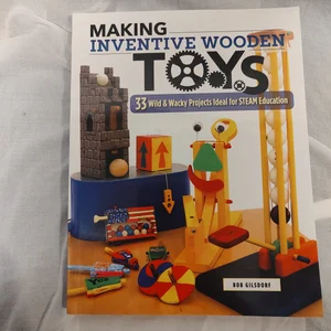 Making Inventive Wooden Toys