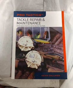 Tackle Repair and Maintenance