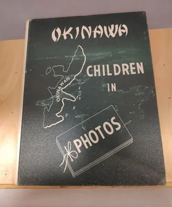 OKINAWA CHILDREN IN PHOTOS 