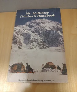 Mt. McKinley Climber's Handbook