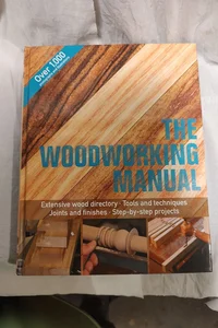 The Woodworking Manual