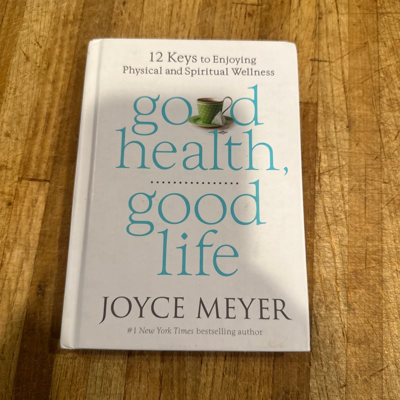 Good Health, Good Life