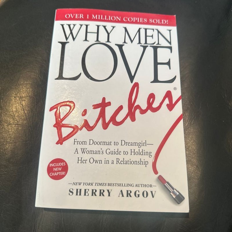 Why Men Love Bitches