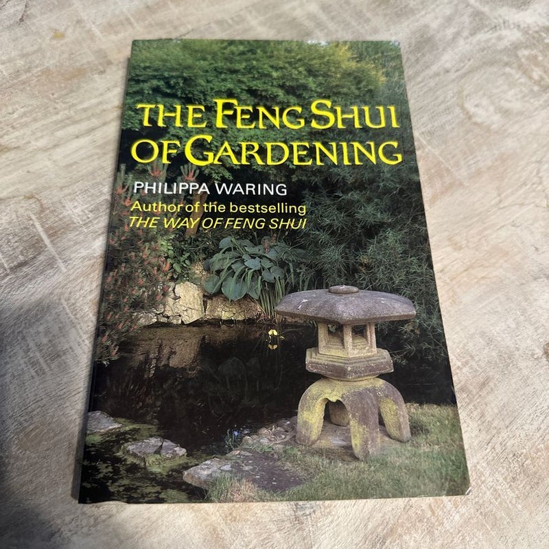 The Feng Shui of Gardening