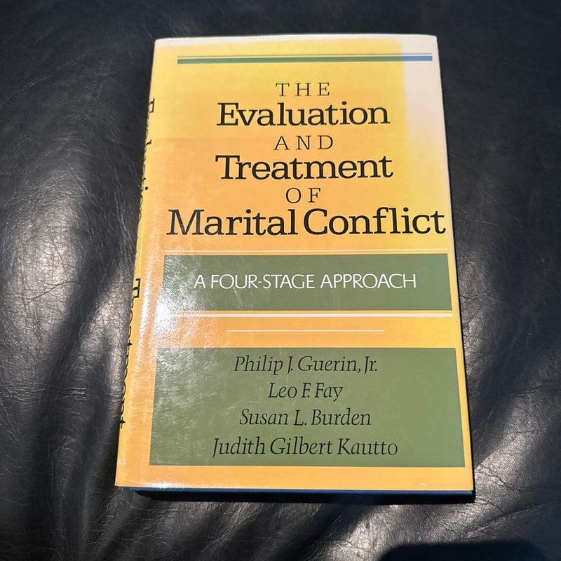 The Evaluation and Treatment of Marital Conflict