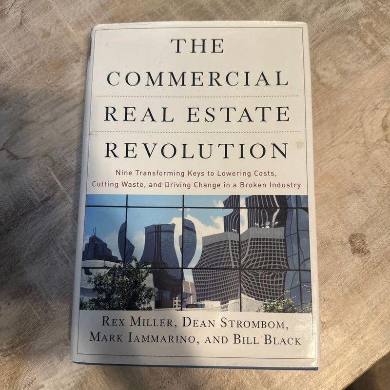 The Commercial Real Estate Revolution