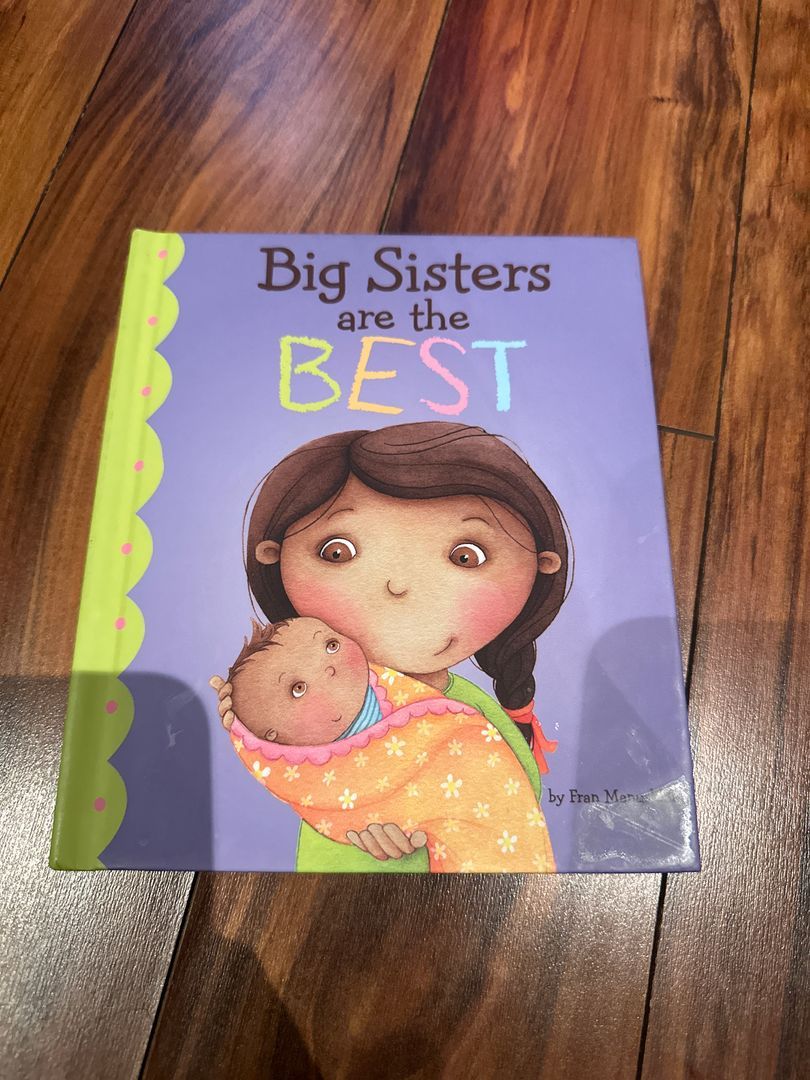 Big Sisters Are the Best