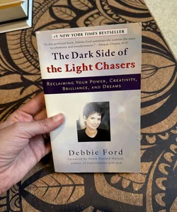 The Dark Side of the Light Chasers