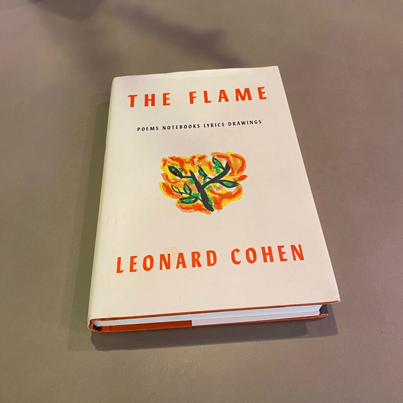 The Flame by Leonard Cohen