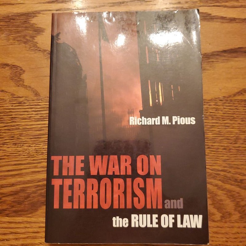 The War on Terrorism and the Rule of Law