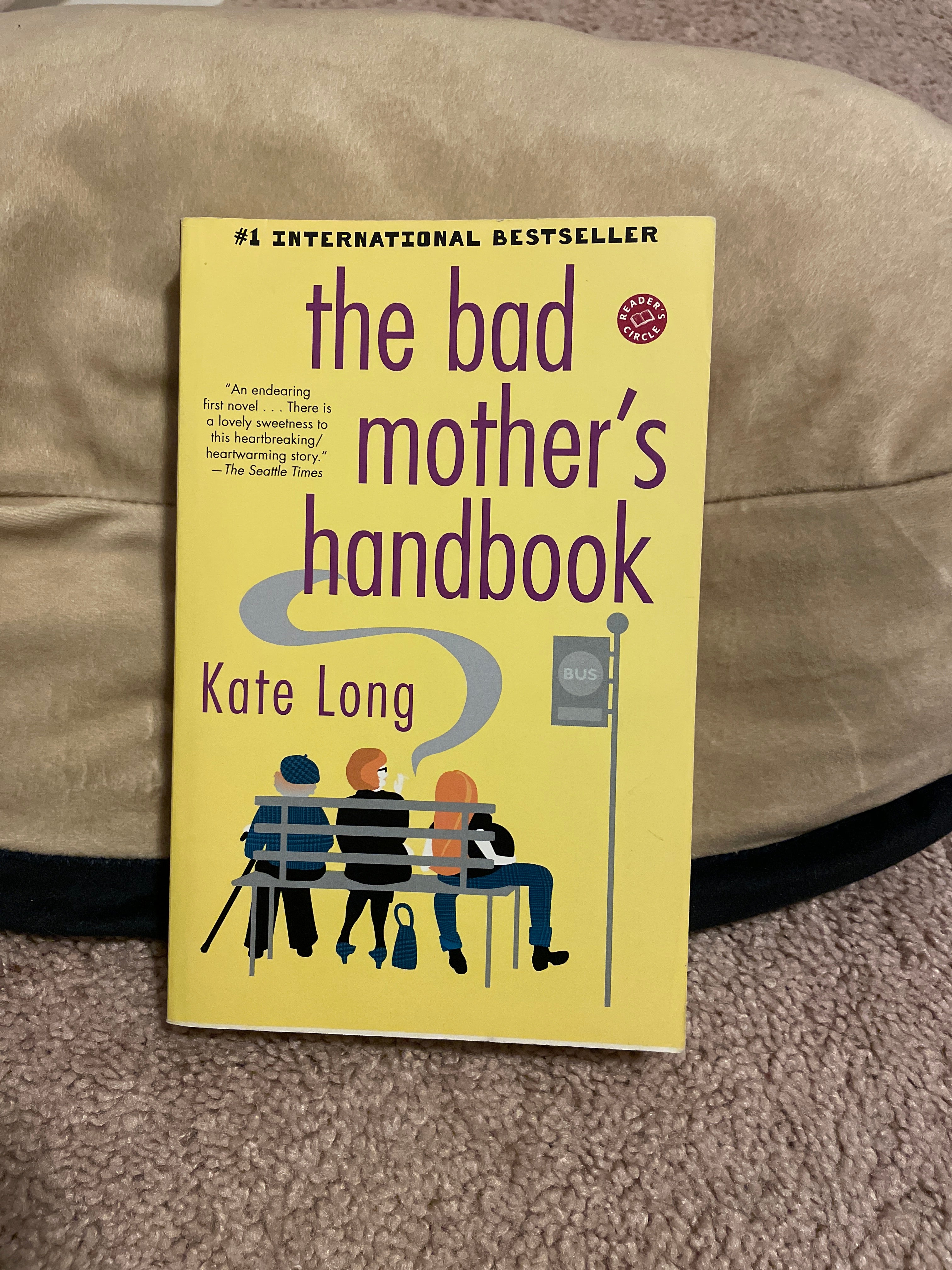 The Bad Mother's Handbook