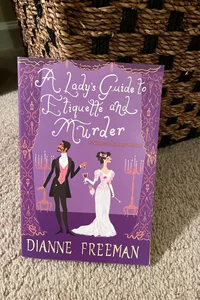 Ladys Guide to Etiquette and Murder