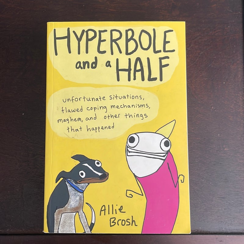 Hyperbole and a Half