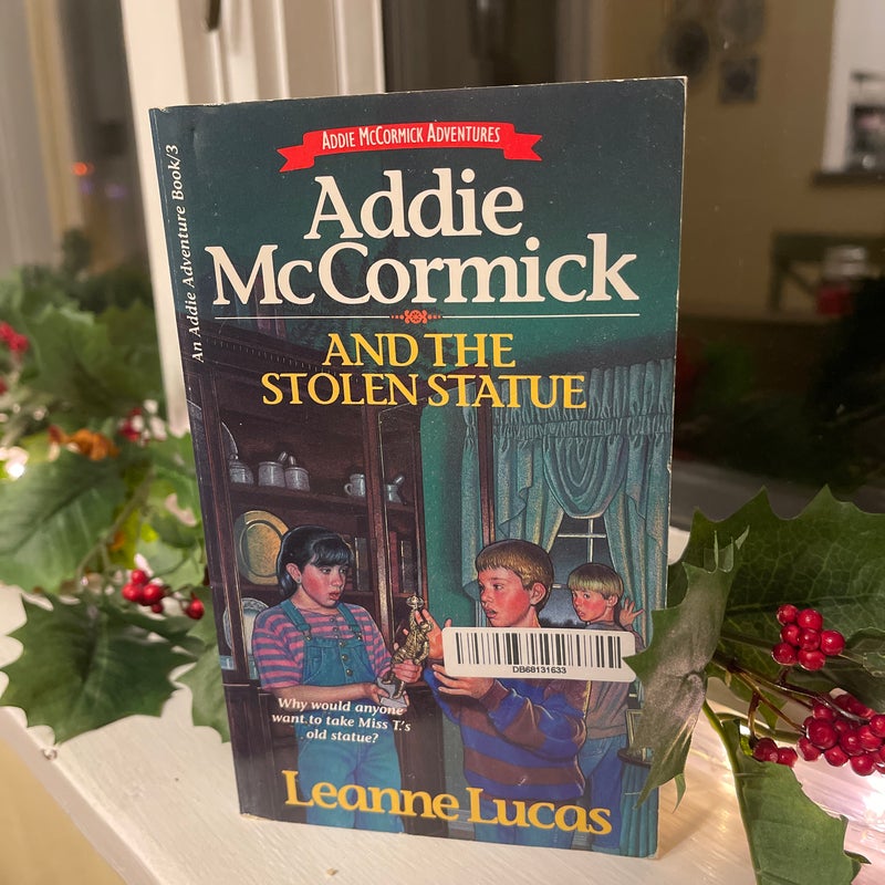 Addie McCormick and the Stolen Statue
