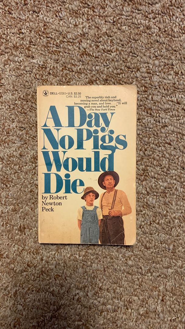 A Day No Pigs Would Die