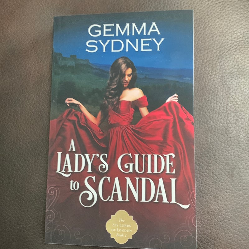 A Lady’s Guide to Scandal (Signed copy)