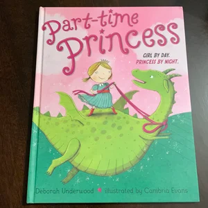 Part-Time Princess