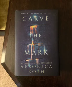 Carve the Mark First Edition