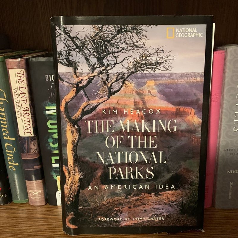 The Making of the National Parks