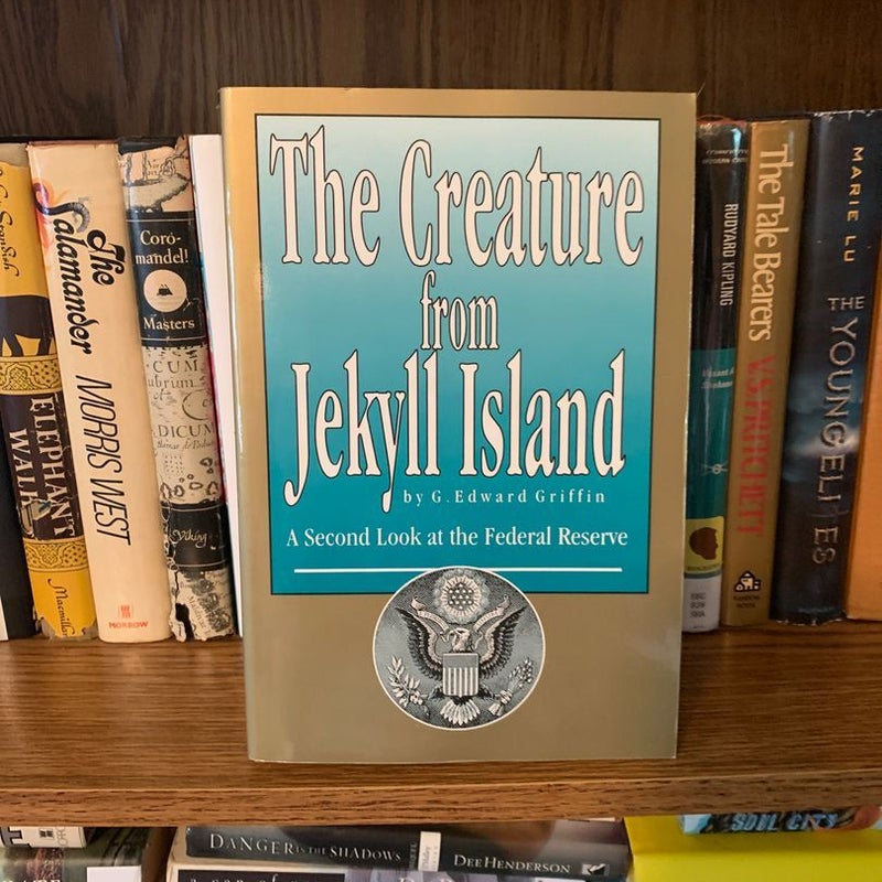 The Creature from Jekyll Island