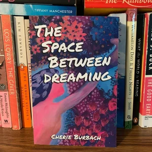 The Space Between Dreaming