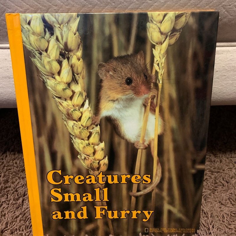 Creatures Small and Furry