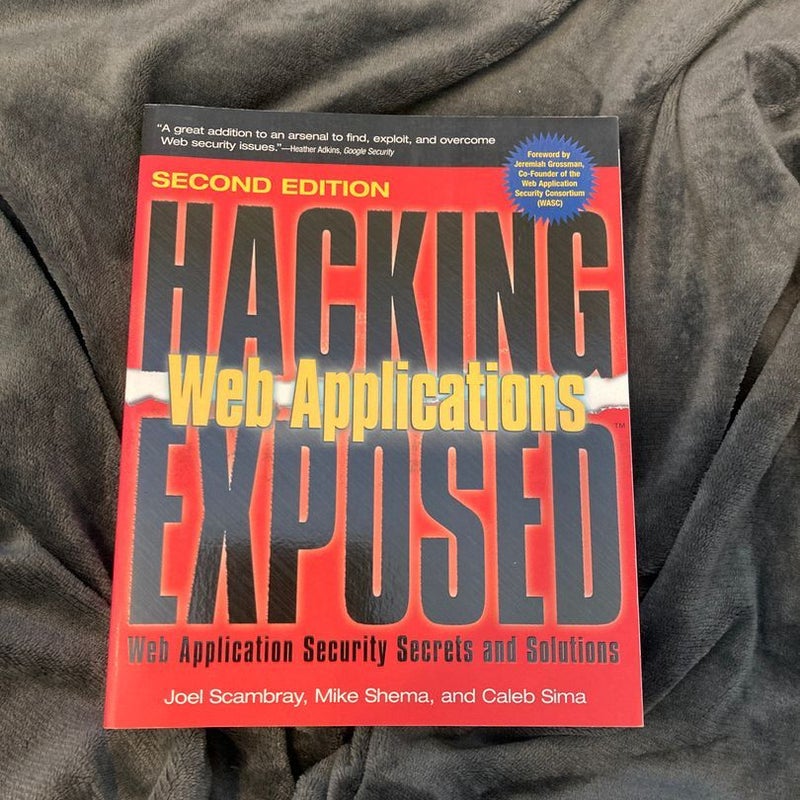 Hacking Exposed Web Applications, Second Edition