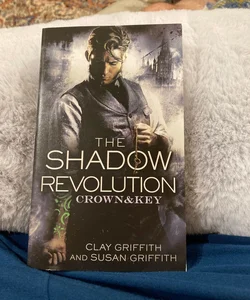 The Shadow Revolution: Crown and Key