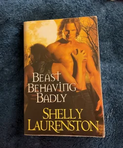 Beast Behaving Badly