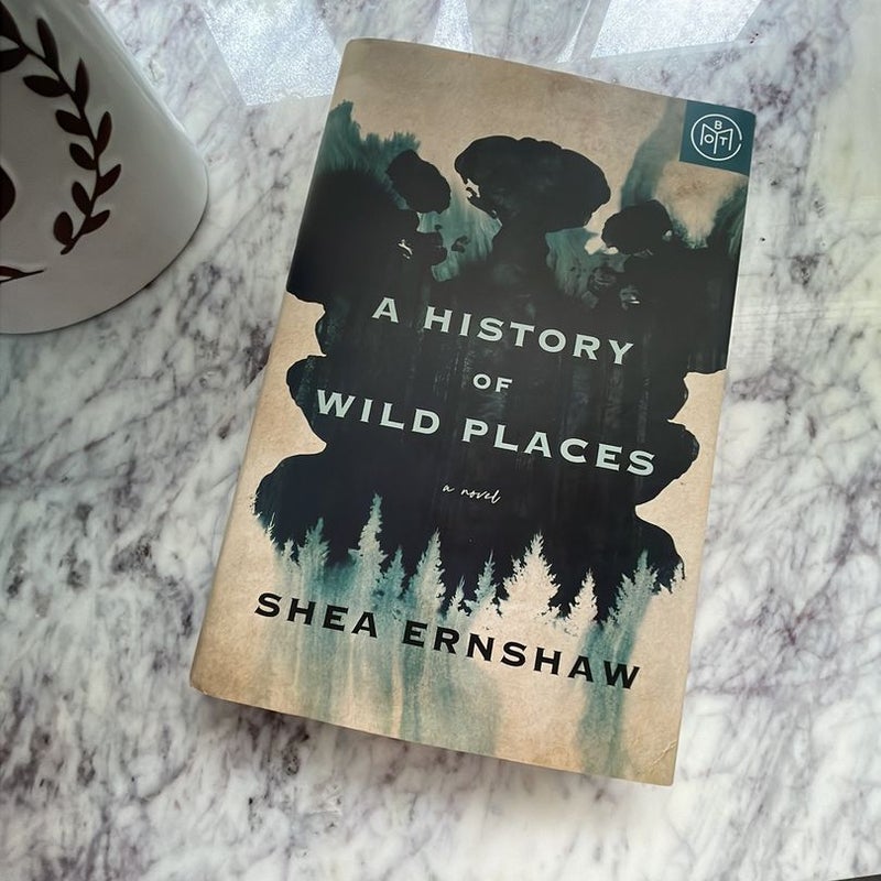 A History of Wild Places (BOTM edition)