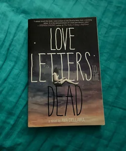 Love letters to the dead 
