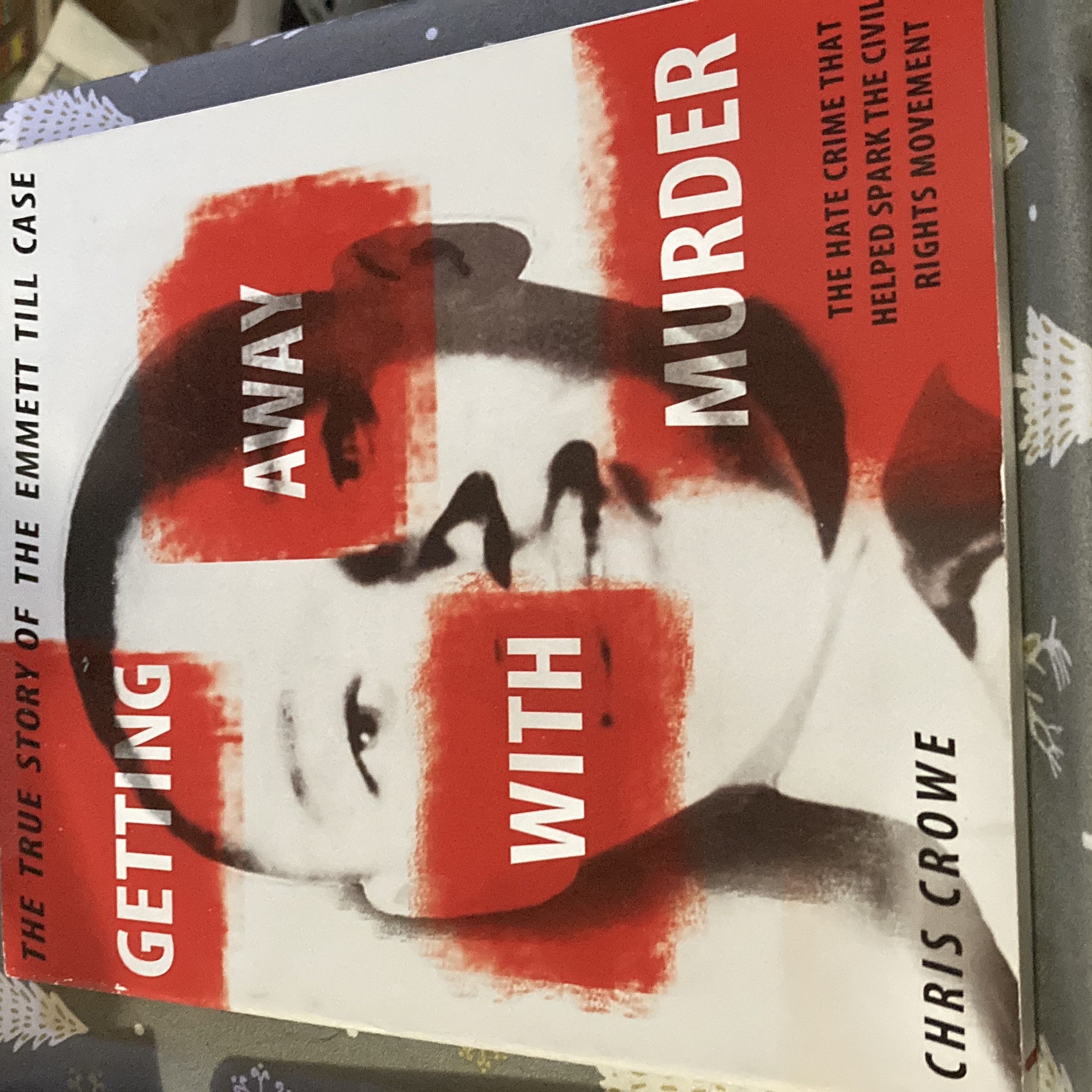Getting Away with Murder by Chris Crowe