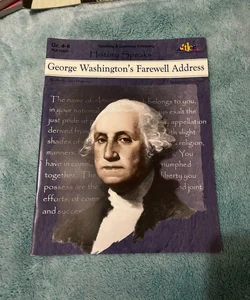 History Speaks… George Washington’s Farewell Address for Grades 4-8