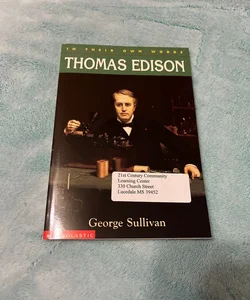 In Their Own Words: Thomas Edison