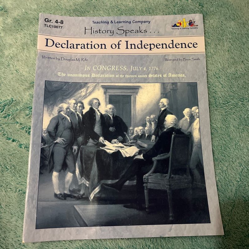 History Speaks… Declaration of Independence for Grades 4-8