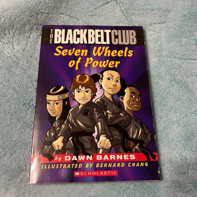 The Blackbelt Club: Seven Wheels of Power