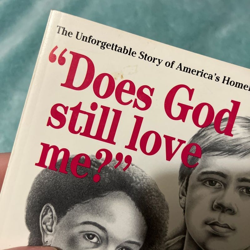 Does God Still Love Me?: Letters from the Street