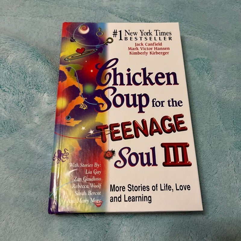 Chicken Soup for the Teenage Soul 3