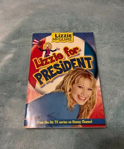 Lizzie McGuire: Lizzie for President - Book #16