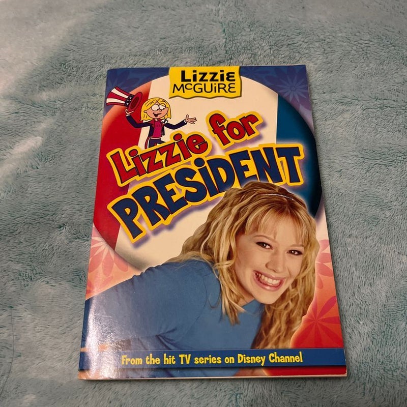 Lizzie McGuire: Lizzie for President - Book #16