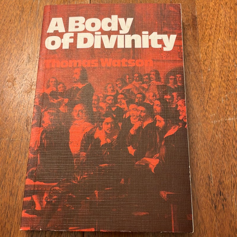 A Body of Divinity