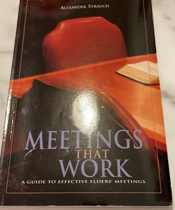 Meetings That Work