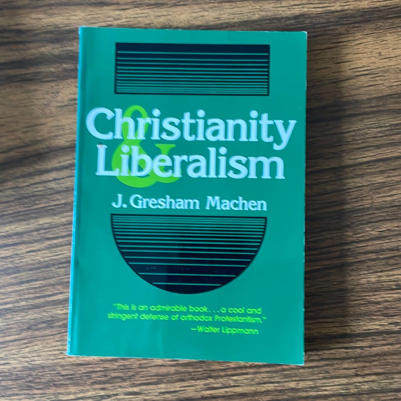 Christianity and Liberalism