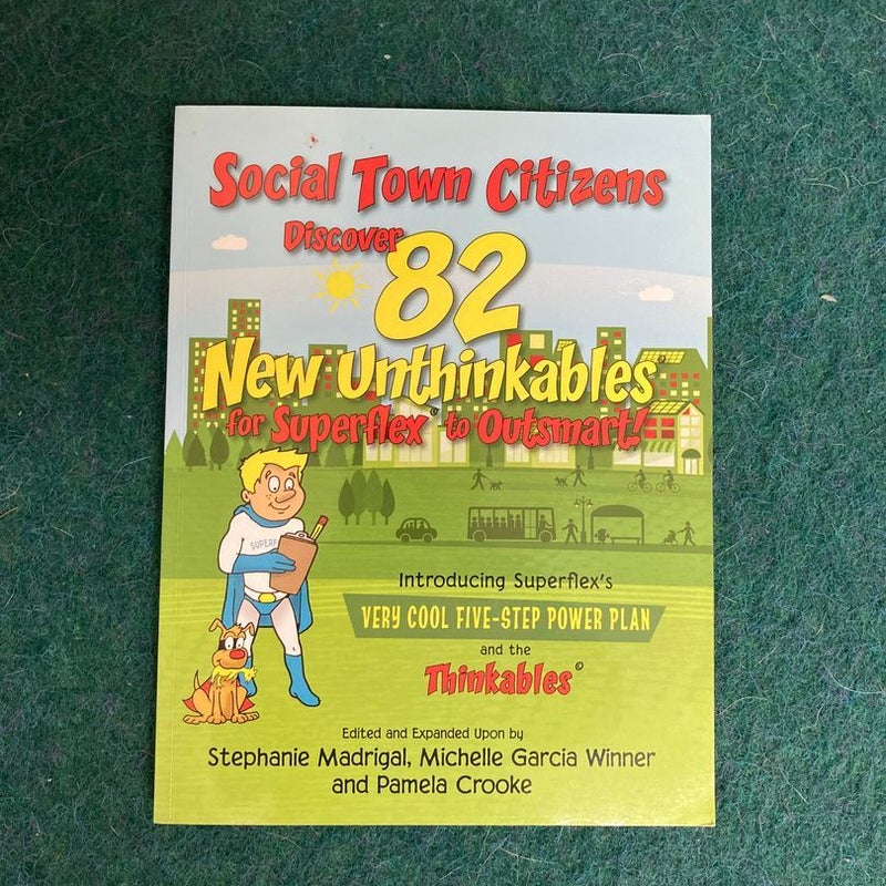 Social Town Citizens Discover 82 New Unthinkables for Superflex to Outsmart!